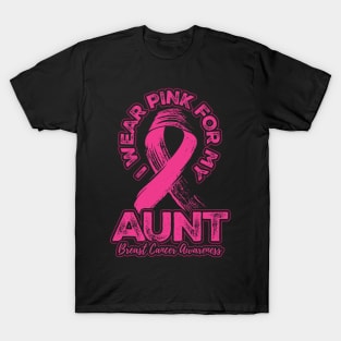 I wear pink for my Aunt T-Shirt